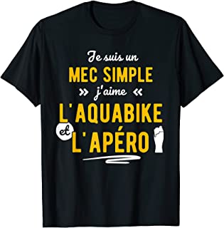 Homme Idée Cadeau Humour Apero Aquabike Tee Shirt Humoristique T-shirt